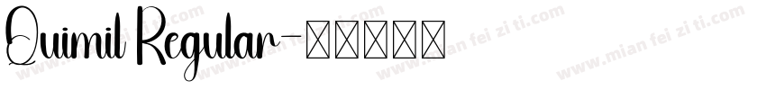 Quimil Regular字体转换